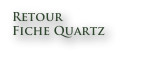 Retour
Fiche Quartz