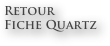 Retour
Fiche Quartz